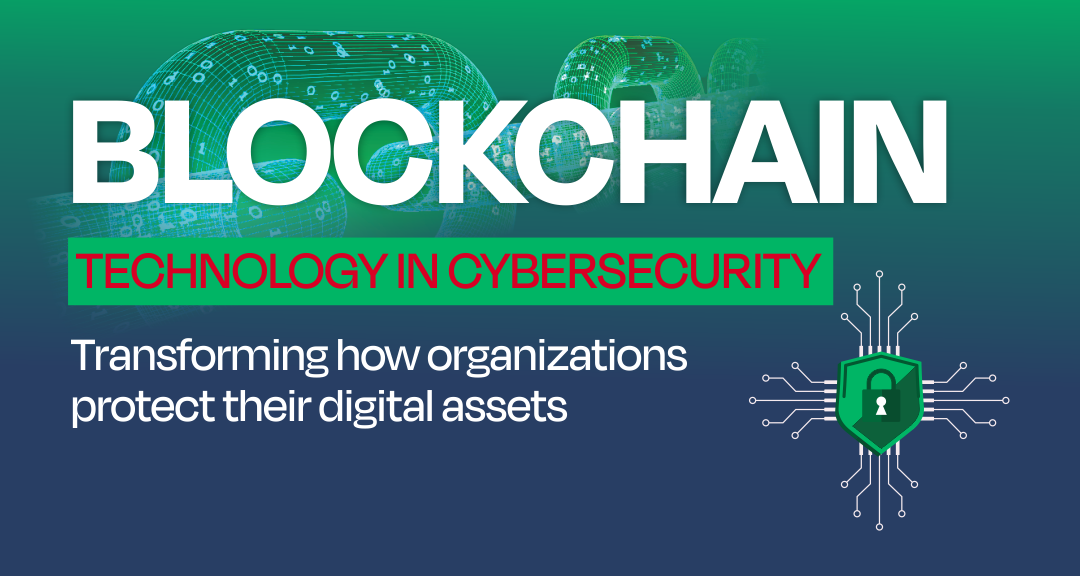 Blockchain in Cybersecurity